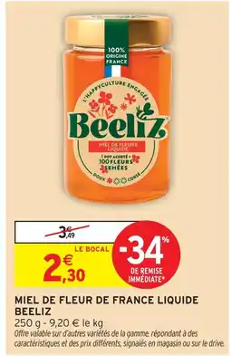 Intermarché Hyper Beeliz miel de fleur de france liquide offre