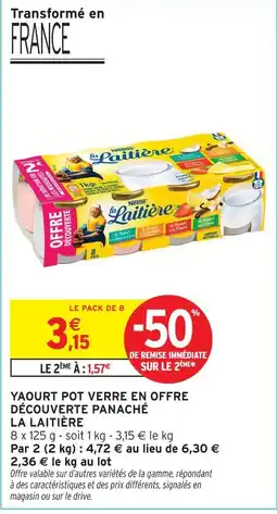 Intermarché Hyper La laitière yaourt pot verre en offre découverte panaché offre