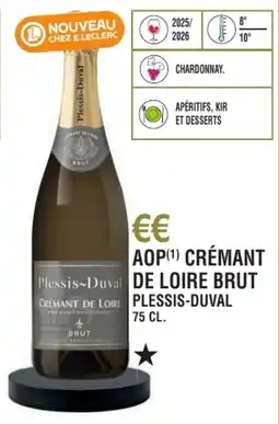 E.Leclerc Aop crémant de loire brut plessis-duval offre