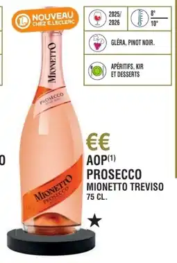 E.Leclerc Aop prosecco mionetto treviso offre