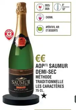 E.Leclerc Aop saumur demi-sec méthode traditionnelle les caractères offre