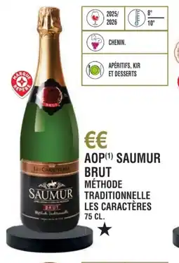 E.Leclerc Aop saumur brut méthode saumur traditionnelle les caractères offre