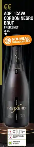 E.Leclerc Aop cava cordon negro brut freixenet offre