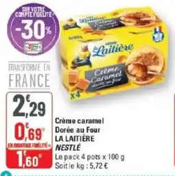 G20 Crème caramel dorée au four la laitière nestlé offre