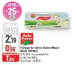 G20 Fromage de chèvre sainte-maure belle france offre