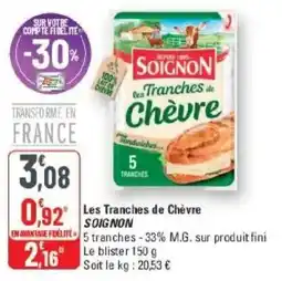 G20 Les tranches de chèvre soignon offre