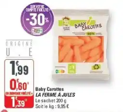 G20 Baby carottes la ferme à jules offre