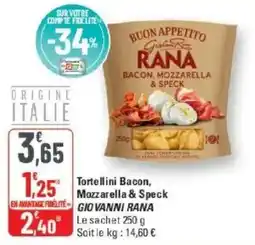 G20 Tortellini bacon mozzarella & speck giovanni rana offre