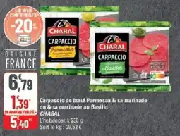 G20 Carpaccio de bœuf parmesan & sa marinade ou & sa marinade au basilic charal offre