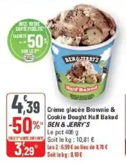 G20 Crème glacée brownie & cookie dought half baked ben & jerry's offre