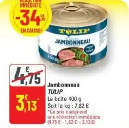 G20 Jambonneau tulip offre