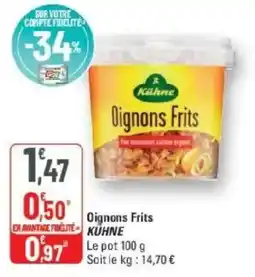 G20 Oignons frits kühne offre