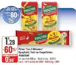 G20 Pâtes les 3 minutes spaghetti torti ou coquillettes panzani offre
