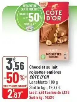 G20 Chocolat au lait noisettes entières cote d'or offre