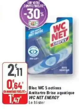 G20 Bloc wc 5 actions antitartre brise aquatique wc net energy offre