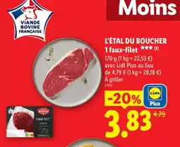 Lidl L'étal du boucher 1 faux-filet offre