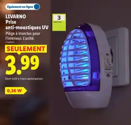 Lidl LIVARNO prise anti-moustiques uv offre