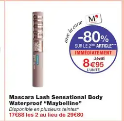 Monoprix MAYBELLINE Mascara Lash Sensational Body Waterproof offre