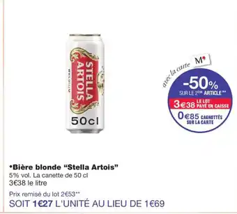 Monoprix Stella artois bière blonde offre