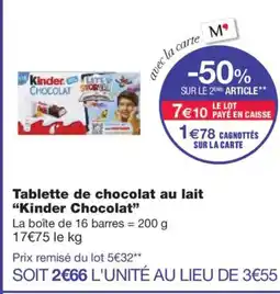 Monoprix KINDER CHOCOLAT Tablette de chocolat au lait offre