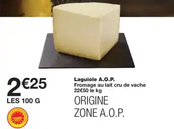 Monoprix Laguiole A.O.P. offre