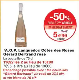 Monoprix A.O.P. Languedoc Côtes des Roses offre