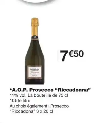 Monoprix RICCADONNA A.O.P. Prosecco offre