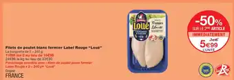 Monoprix LOUÉ Filets de poulet blanc fermier Label Rouge offre
