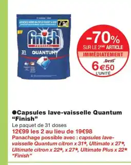 Monoprix FINISH Capsules lave-vaisselle Quantum offre