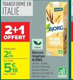 Carrefour BJORG Boisson Végétale offre