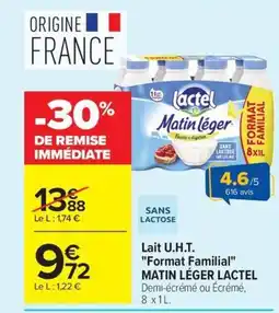 Carrefour LACTEL Lait u.ht format familial matin lége offre