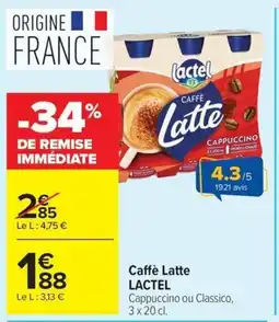 Carrefour LACTEL Caffè Latte offre