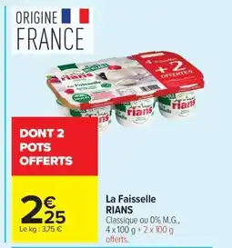 Carrefour RIANS La Faisselle offre