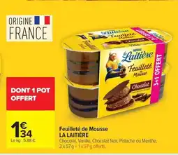Carrefour LA LAITIÈRE Feuilleté de Mousse offre
