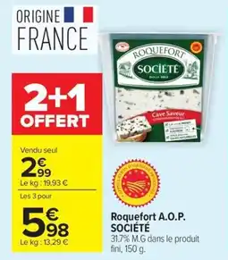 Carrefour SOCIÉTÉ Roquefort offre