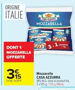 Carrefour CASA AZZURRA Mozzarella offre
