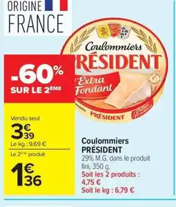 Carrefour PRÉSIDENT Coulommiers offre