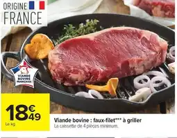 Carrefour Viande bovine: faux-filet à griller offre