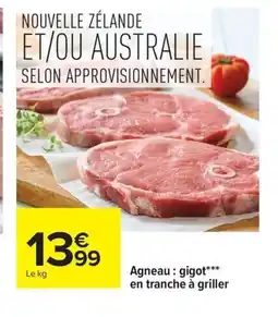 Carrefour Agneau: gigot en tranche à griller offre