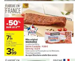 Carrefour MADRANGE Ribs original offre