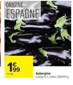 Carrefour Aubergine offre
