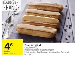 Carrefour Eclair au café x4 offre
