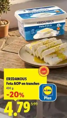 Lidl ERIDANOUS Feta AOP en tranches offre