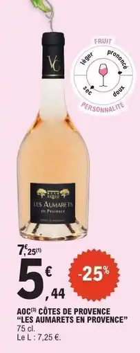 E.Leclerc AOC CÔTES DE PROVENCE “LES AUMARETS EN PROVENCE” offre