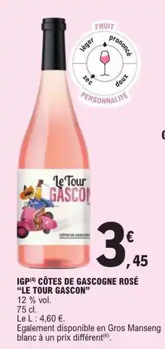 E.Leclerc IGP CÔTES DE GASCOGNE ROSÉ “LE TOUR GASCON” offre
