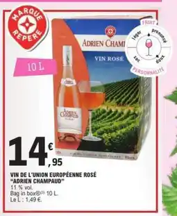 E.Leclerc VIN DE L'UNION EUROPÉENNE ROSÉ “ADRIEN CHAMPAUD” offre