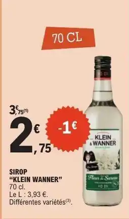 E.Leclerc SIROP KLEIN WANNER offre