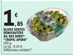 E.Leclerc Olives vertes dénoyautées ail des ours Tropic Apero offre