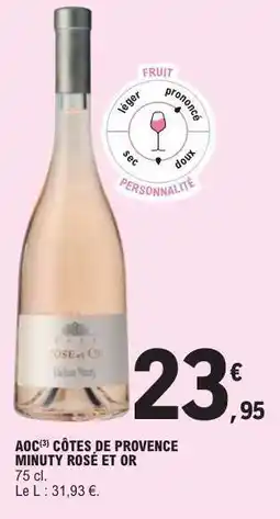 E.Leclerc AOC CÔTES DE PROVENCE MINUTY ROSÉ ET OR offre