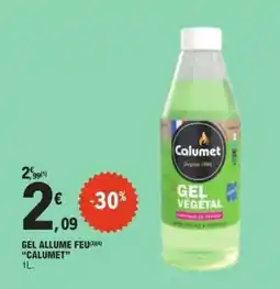 E.Leclerc GEL ALLUME FEU CALUMET offre